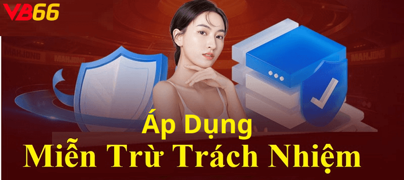 Các Lời Khuyên Cho Việc Áp Dụng Miễn Trừ Trách Nhiệm VB66